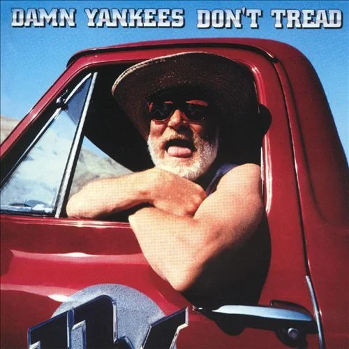 Damn Yankees – Don’t Tread (1992)